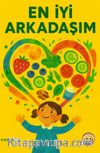 En İyi Arkadaşım
