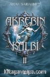 Akrebin Kalbi 2 (Karton Kapak)