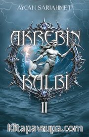 Akrebin Kalbi 2 (Karton Kapak)