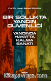 Bir Solukta Yangın Güvenliği & Yangında Hayatta Kalma Sanatı