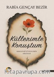 Küllerimle Konuştum