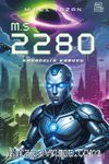 M.S 2280 (2. Kitap) & Karadelik Kabusu
