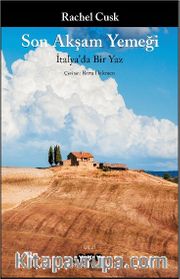 Son Akşam Yemeği <br /> İtalya'da Bir Yaz 