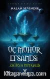 Üç Mühür Efsanesi 1 / Zatrya'nın Kalbi