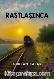 Rastlaşınca