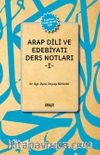 Arap Dili ve Edebiyatı Ders Notları I