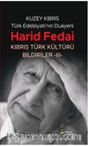 Kuzey Kıbrıs Türk Edebiyatının Duayeni Harid Fedai & Kıbrıs Türk Kültürü Bildiriler-III-
