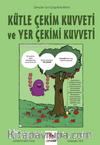 Kütle Çekim Kuvveti ve Yer Çekimi Kuvveti / Gençler İçin Çizgilerle Bilim