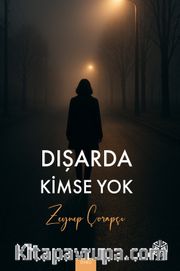 Dışarda Kimse Yok