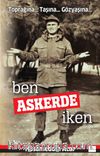 Ben Askerde İken