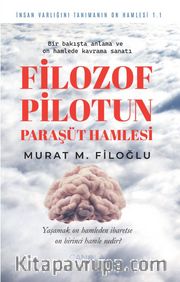 Filozof Pilotun Paraşüt Hamlesi
