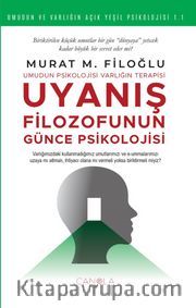 Uyanış <br /> Filozofunun Günce Psikolojisi
