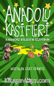 Anadolu Kaşifleri / Karadeniz Bölgesi'ni Geziyorum