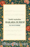 Farklı Açılardan Bakara Suresi