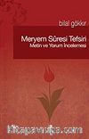 Meryem Suresi Tefsiri & Metin ve Yorum İncelemesi
