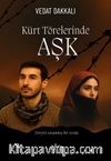 Kürt Törelerinde Aşk