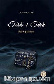 Terk-i Terk <br /> Mavi Kapaklı Kutu