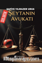 Sus Artık Şeytanın Avukatı