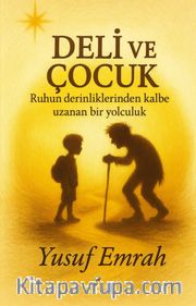 Deli ve Çocuk