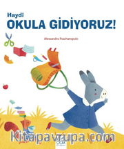 Haydi Okula Gidiyoruz!