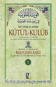 Kûtü'l-Kulûb (4 Cilt) <br /> Kalplerin Azığı