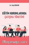 Eğitim Kurumlarında Çatışma Yönetimi
