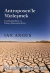 Antroposen'le Yüzleşmek
