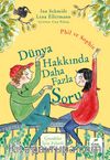 Dünya Hakkında Daha Fazla Soru & Phil ve Sophie