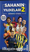 Sahanın Yıldızları 2