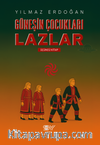 Güneşin Çocukları Lazlar 3