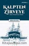 Kalpten Zirveye İdeal Müslüman Ahlakı