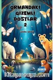 Ormandaki Gizemli Dostlar 2