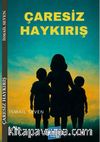 Çaresiz Haykırış