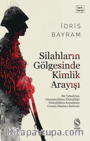 Silahların Gölgesinde Kimlik Arayışı