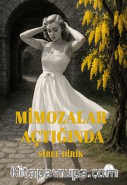 Mimozalar Açtığında