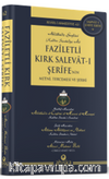 Faziletli Kırk Salevatı Şerifenin Metni ve Tercemesi