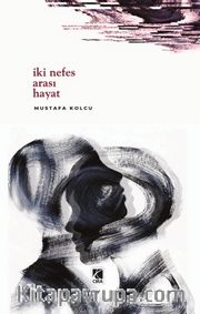 İki Nefes Arası Hayat