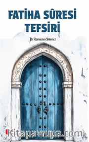 Fatiha Suresi Tefsiri