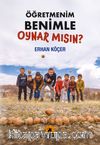 Öğretmenim Benimle Oynar Mısın?