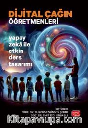 Dijital Çağın Öğretmenleri <br /> Yapay Zeka ile Etkin Ders Tasarımı
