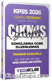2026 KPSS Genel Yetenek Konularına Göre Düzenlenmiş Tamamı Çözümlü Çıkmış Sorular