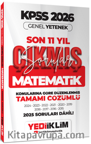 2026 KPSS Genel Yetenek Matematik Konularına Göre Tamamı Çözümlü Son 11 Yıl Çıkmış Sorular