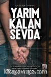 Yarım Kalan Sevda