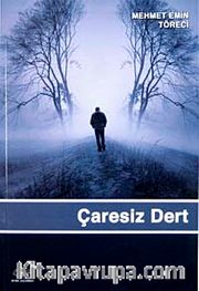 Çaresiz Dert