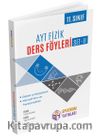 AYT 11. Sınıf Fizik Ders Föyleri Set II