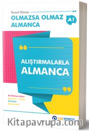 Olmazsa Olmaz Almanca -  Alıştırmalarla Almanca / Temel Düzey A1