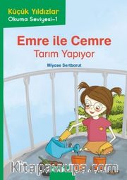 Emre ile Cemre: Tarım Yapıyor