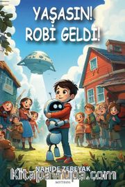 Yaşasın! Robi Geldi!