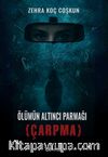 Ölümün Altıncı Parmağı (Çarpma)