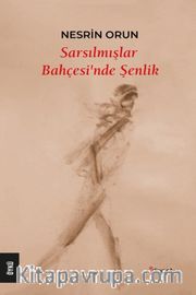 Sarsılmışlar Bahçesi'nde Şenlik